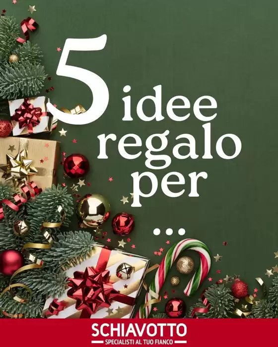 Volantino Schiavotto a Guspini | 5 idee regalo per | 2025-12-10T00:00:00.000Z - 2025-12-18T00:00:00.000Z