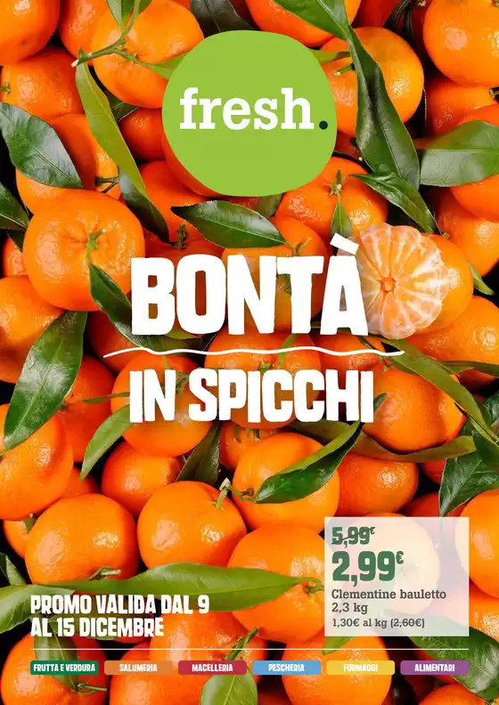 Volantino Banco Fresco a Statte | Bonta in spicchi | 2025-12-09T00:00:00.000Z - 2025-12-15T00:00:00.000Z