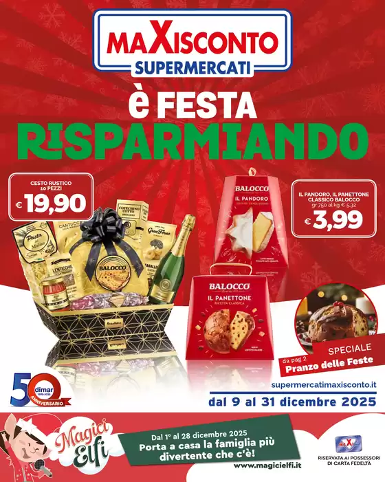 Volantino Maxisconto Supermercati a Selvazzano Dentro | E' festa risparmiando | 2025-12-09T00:00:00.000Z - 2025-12-31T00:00:00.000Z
