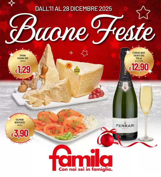 Volantino Famila | Buone feste | 2025-12-11T00:00:00.000Z - 2025-12-28T00:00:00.000Z