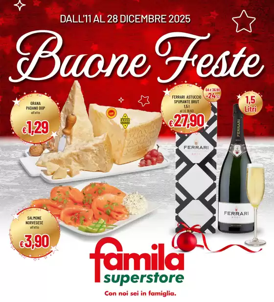 Volantino Famila Superstore | Buone feste | 2025-12-11T00:00:00.000Z - 2025-12-28T00:00:00.000Z