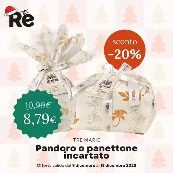 Volantino Re Mercato Lucrezia a Calvizzano | Pandoro o panettone incartato | 2025-12-09T00:00:00.000Z - 2025-12-15T00:00:00.000Z