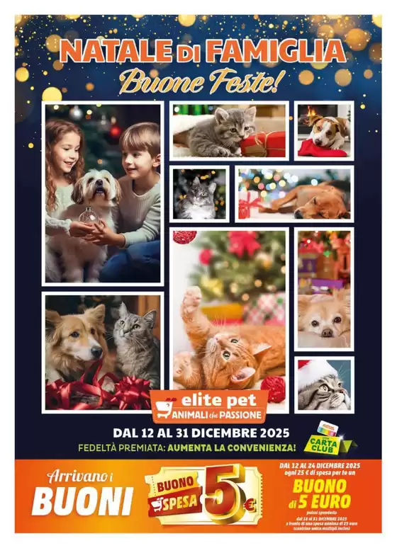 Volantino Elite Pet a Corciano | Offerte Elite Pet | 2025-12-12T00:00:00.000Z - 2025-12-31T00:00:00.000Z