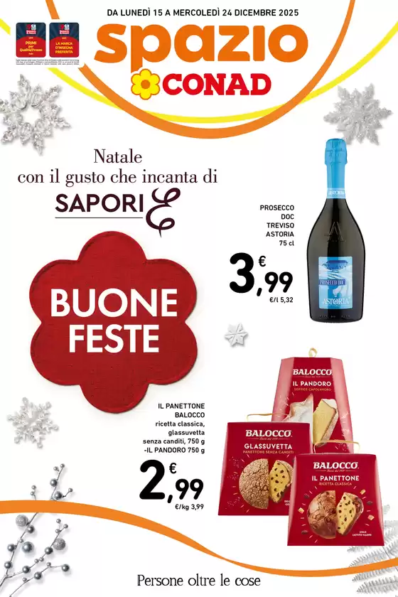 Volantino Spazio Conad a Briaglia | Offerte Spazio Conad: Buone Feste | 2025-12-15T00:00:00.000Z - 2025-12-24T00:00:00.000Z