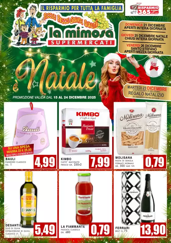 Volantino La Mimosa Supermercati a Verona | PROMOZIONE VALIDA DAL 15 AL 24 DICEMBRE 2025 | 2025-12-15T00:00:00.000Z - 2025-12-24T00:00:00.000Z