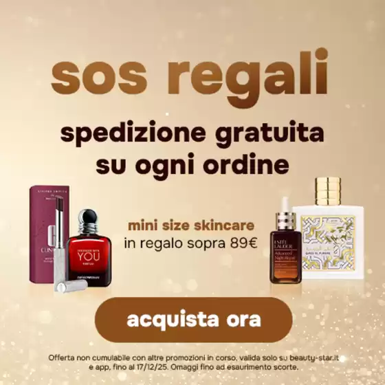 Volantino Beauty Star | Sos regali | 2025-12-15T00:00:00.000Z - 2025-12-17T00:00:00.000Z