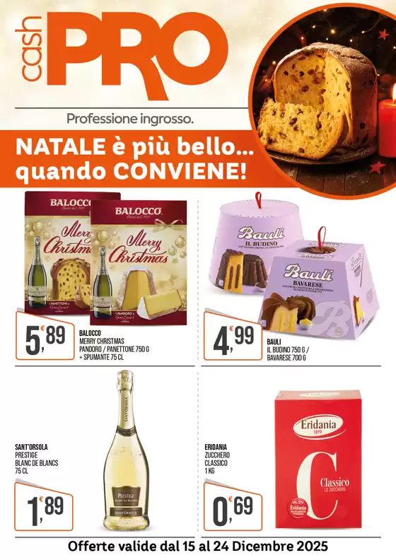 Volantino CashPRO a Vibo Valentia | Natale e piu bello... quando conviene! | 2025-12-15T00:00:00.000Z - 2025-12-24T00:00:00.000Z