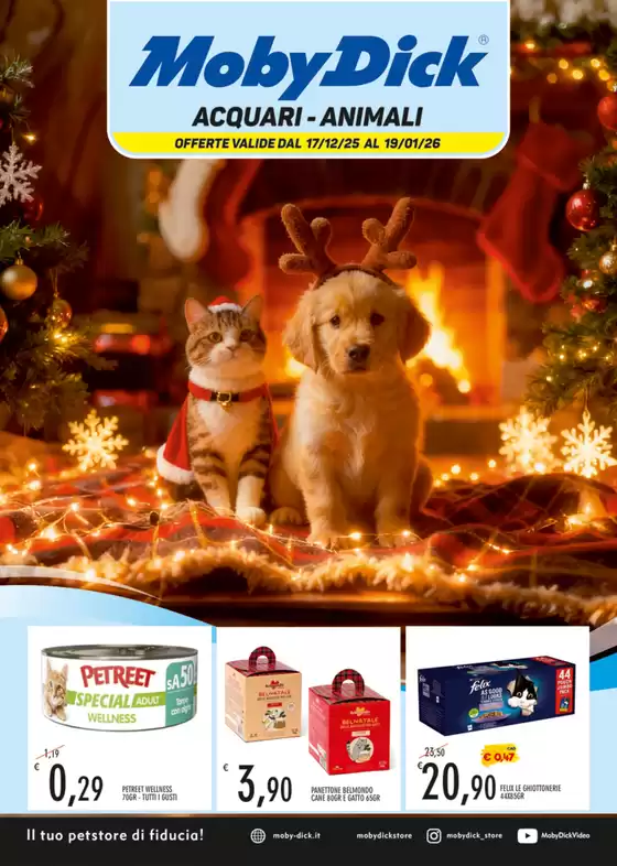 Volantino MobyDick | Catalogo MobyDick | 2025-12-17T00:00:00.000Z - 2026-01-19T00:00:00.000Z