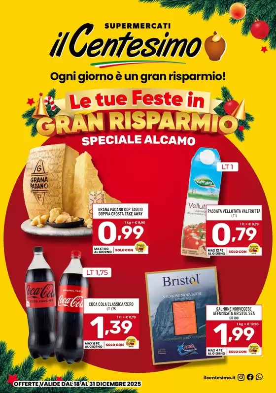 Volantino Il Centesimo a Rodengo Saiano | Le tue feste in gran risparmio | 2025-12-18T00:00:00.000Z - 2025-12-31T00:00:00.000Z