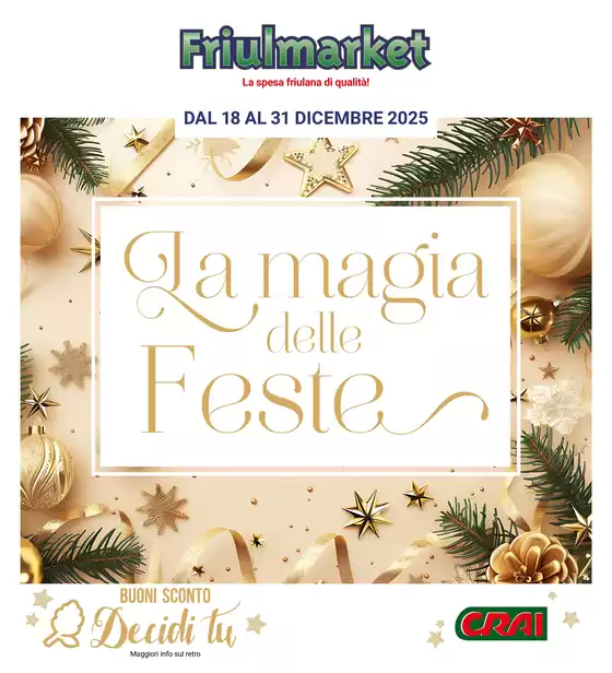 Volantino Friulmarket | La magia delle feste | 2025-12-18T00:00:00.000Z - 2025-12-31T00:00:00.000Z