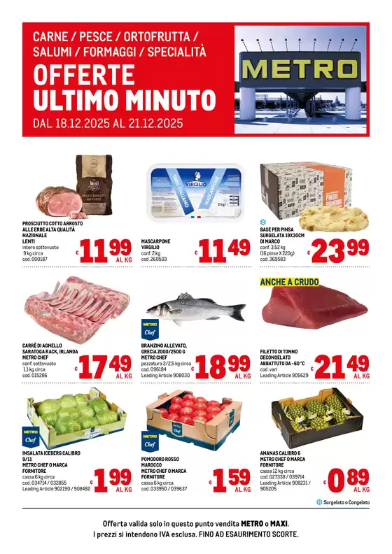 Volantino Metro | Offerte freschissimi | 2025-12-18T00:00:00.000Z - 2025-12-21T00:00:00.000Z