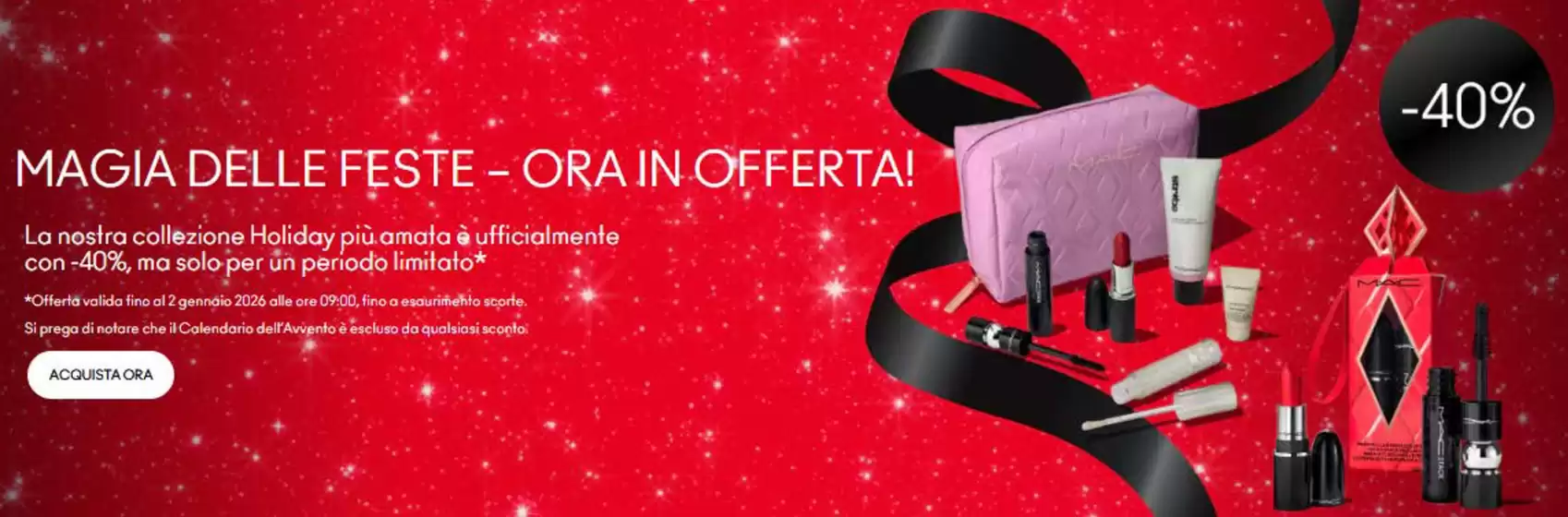 Volantino Mac Cosmetics a Cervia | Magia delle feste - ora in offerta! | 2025-12-18T00:00:00.000Z - 2026-01-02T00:00:00.000Z