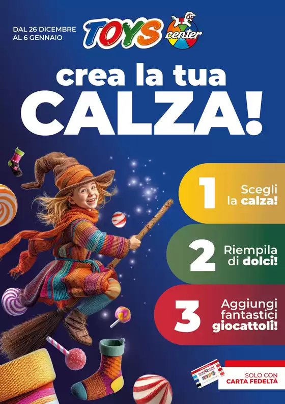 Volantino Toys Center a Misterbianco | Crea la tua CALZA! | 2025-12-26T00:00:00.000Z - 2026-01-06T00:00:00.000Z