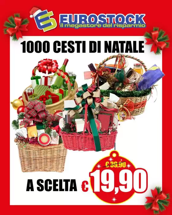 Volantino Eurostock a Roma | 1000 cesti di natale | 2025-12-19T00:00:00.000Z - 2025-12-31T00:00:00.000Z
