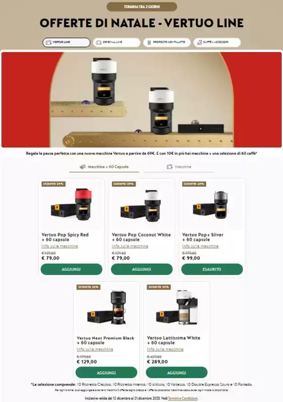 Volantino Nespresso a Lonigo | Offerte di natale - vertuo line | 2025-12-19T00:00:00.000Z - 2025-12-21T00:00:00.000Z
