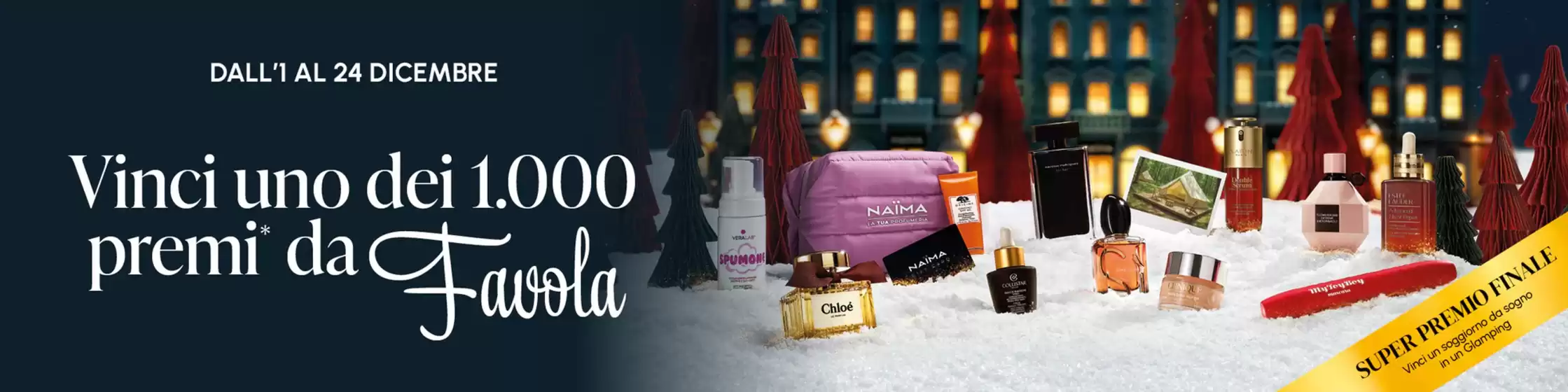 Volantino Naïma a Susa | Vinci uno dei 1000 premi da favola | 2025-12-19T00:00:00.000Z - 2025-12-24T00:00:00.000Z