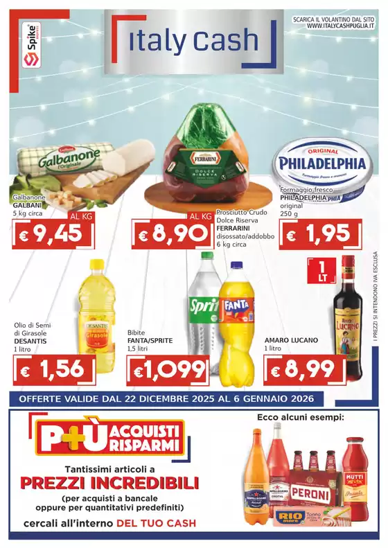Volantino Italy Cash Puglia a San Vittore del Lazio | Offerte valide dal 22 dicembre 2025 al 6 gennaio 2026 | 2025-12-22T00:00:00.000Z - 2026-01-06T00:00:00.000Z