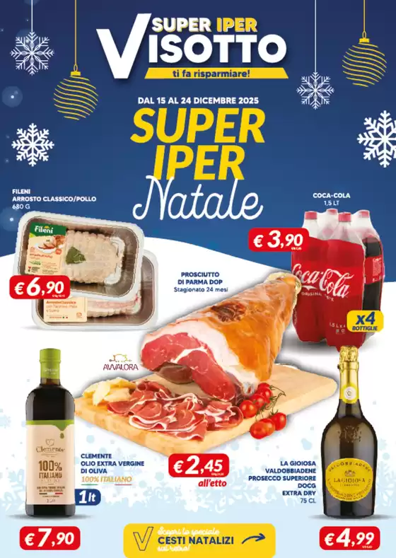 Volantino Supermercati Visotto a Alessandria | Superiper natale | 2025-12-15T00:00:00.000Z - 2025-12-24T00:00:00.000Z
