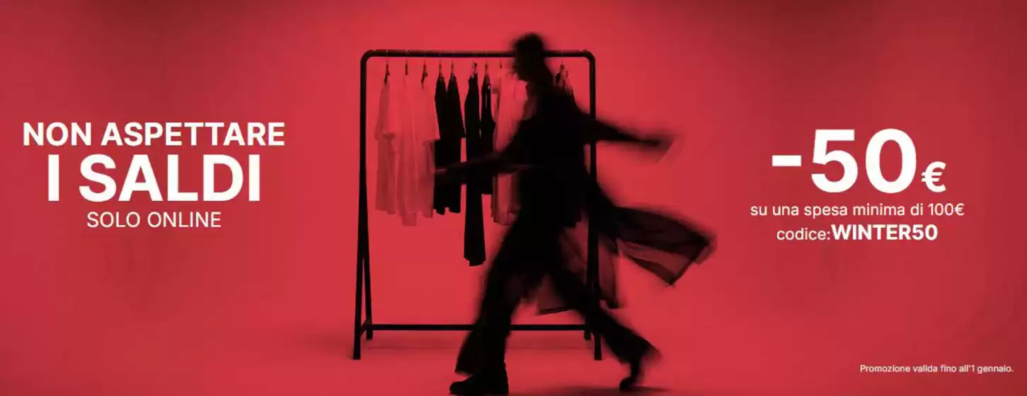 Volantino Terranova a Firenze | Non aspettare i saldi solo online | 2025-12-29T00:00:00.000Z - 2026-01-01T00:00:00.000Z