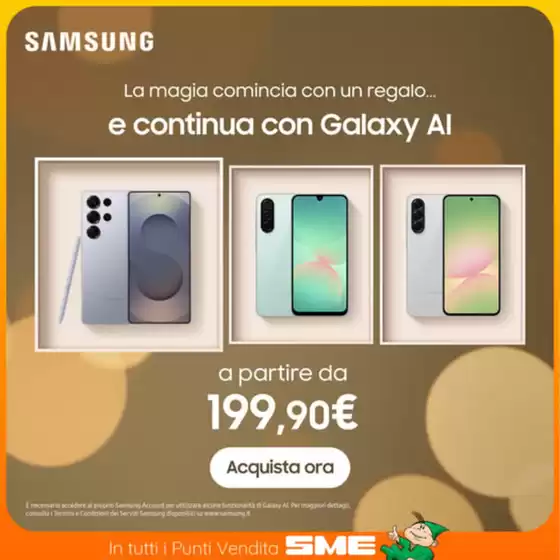 Volantino Sme a Ascoli Piceno | La magia comincia con un regalo e continua con Galaxy AI | 2025-12-29T00:00:00.000Z - 2026-01-04T00:00:00.000Z