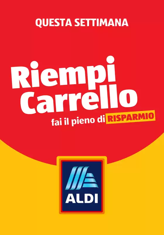 Volantino Aldi a Manerbio | Riempi carrello | 2026-01-12T00:00:00.000Z - 2026-01-18T00:00:00.000Z