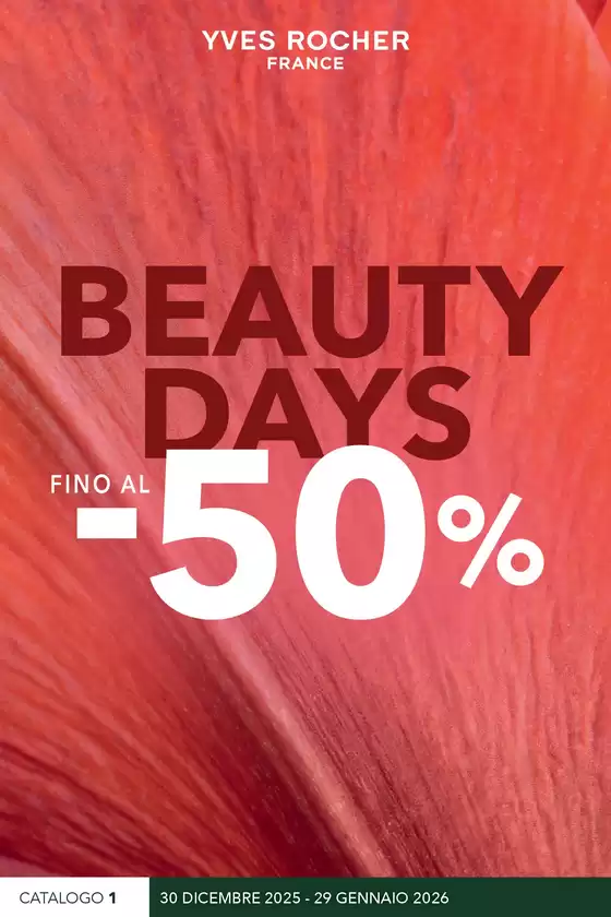 Volantino Yves Rocher | BEAUTY DAYS FINO AL -50% | 2025-12-30T00:00:00.000Z - 2026-01-29T00:00:00.000Z