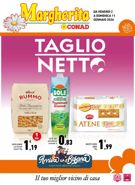 Volantino Margherita Conad | Taglio Netto | 2026-01-02T00:00:00.000Z - 2026-01-11T00:00:00.000Z