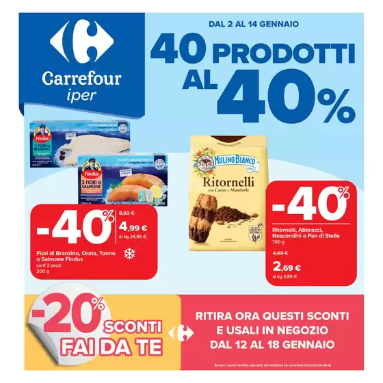 Volantino Carrefour Ipermercati | 40 Prodotti al 40%  | 2026-01-02T00:00:00.000Z - 2026-01-14T00:00:00.000Z