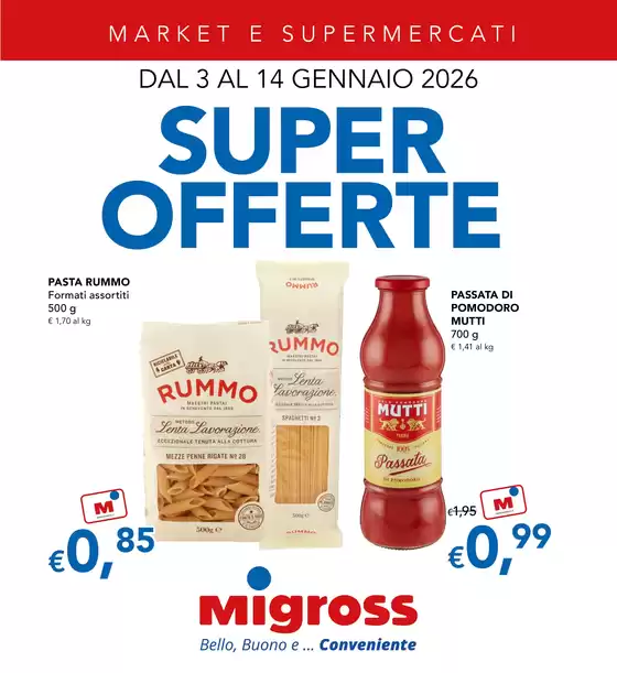 Volantino Migross Supermercati & Market a Roma | Super offerte | 2026-01-03T00:00:00.000Z - 2026-01-14T00:00:00.000Z