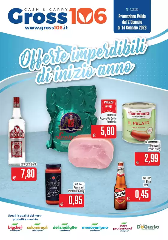 Volantino Gross 106 a Sirmione | Offerte imperdibili di inizio anno | 2026-01-02T00:00:00.000Z - 2026-01-14T00:00:00.000Z