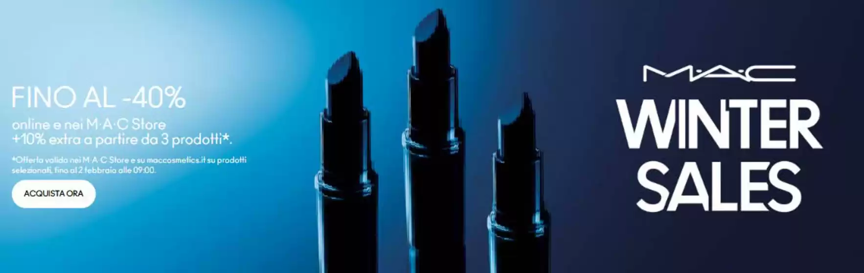 Volantino Mac Cosmetics | Fino al -40% | 2026-01-05T00:00:00.000Z - 2026-02-02T00:00:00.000Z