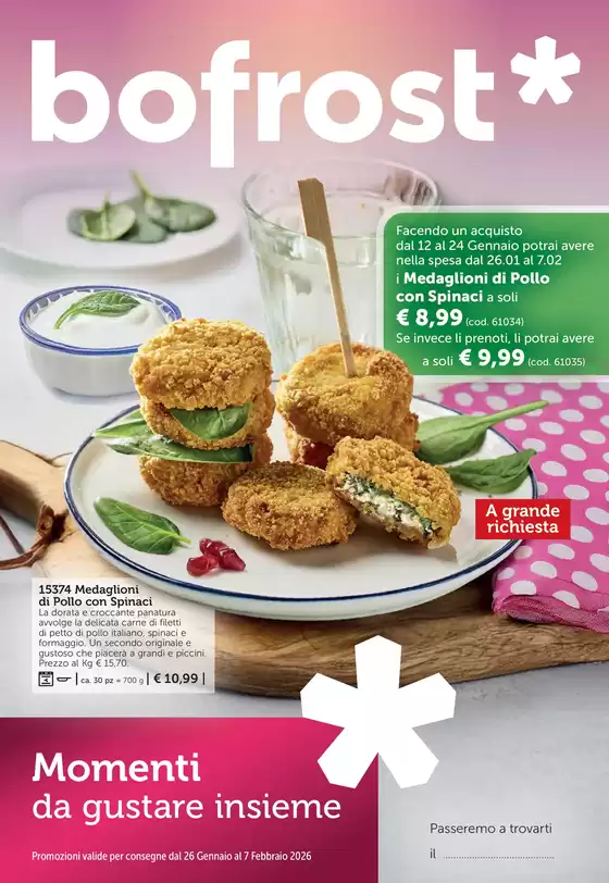 Volantino bofrost * | Momenti da gustare insieme | 2026-01-26T00:00:00.000Z - 2026-02-07T00:00:00.000Z