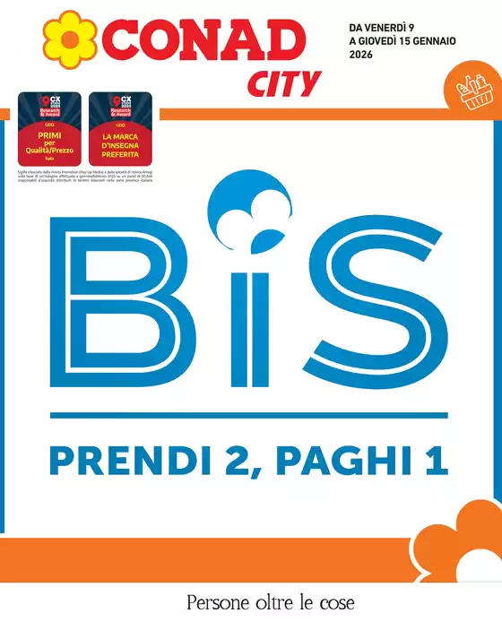 Volantino Conad City a Castelgrande | BIS prendi 2 paghi 1.​ | 2026-01-09T00:00:00.000Z - 2026-01-15T00:00:00.000Z