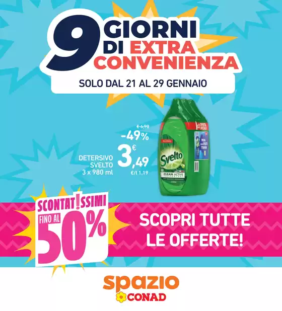 Volantino Spazio Conad a Milano | 9 giorni di extra convenienza | 2026-01-21T00:00:00.000Z - 2026-01-29T00:00:00.000Z