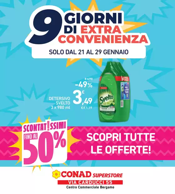 Volantino Conad Superstore a Milano | 9 giorni di extra convenienza | 2026-01-21T00:00:00.000Z - 2026-01-29T00:00:00.000Z
