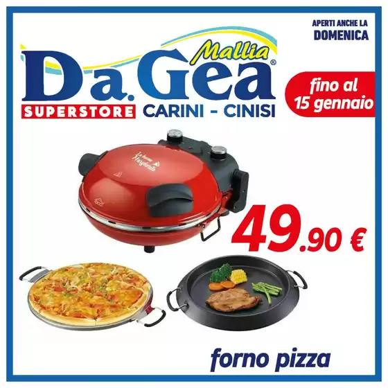 Volantino DA.GEA Superstore a Selargius | Fino al 15 gennaio | 2026-01-12T00:00:00.000Z - 2026-01-15T00:00:00.000Z