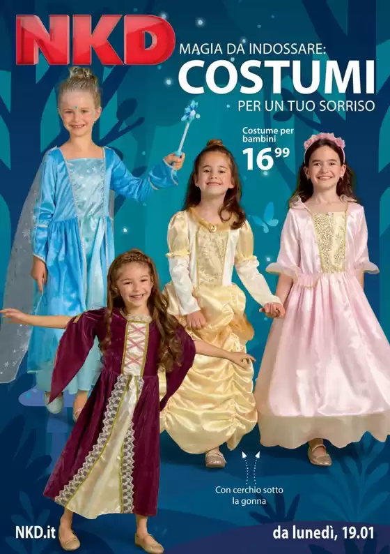Volantino NKD a Belpasso | NKD Magia da indossare costumi per un tuo sorriso | 2026-01-19T00:00:00.000Z - 2026-01-19T00:00:00.000Z