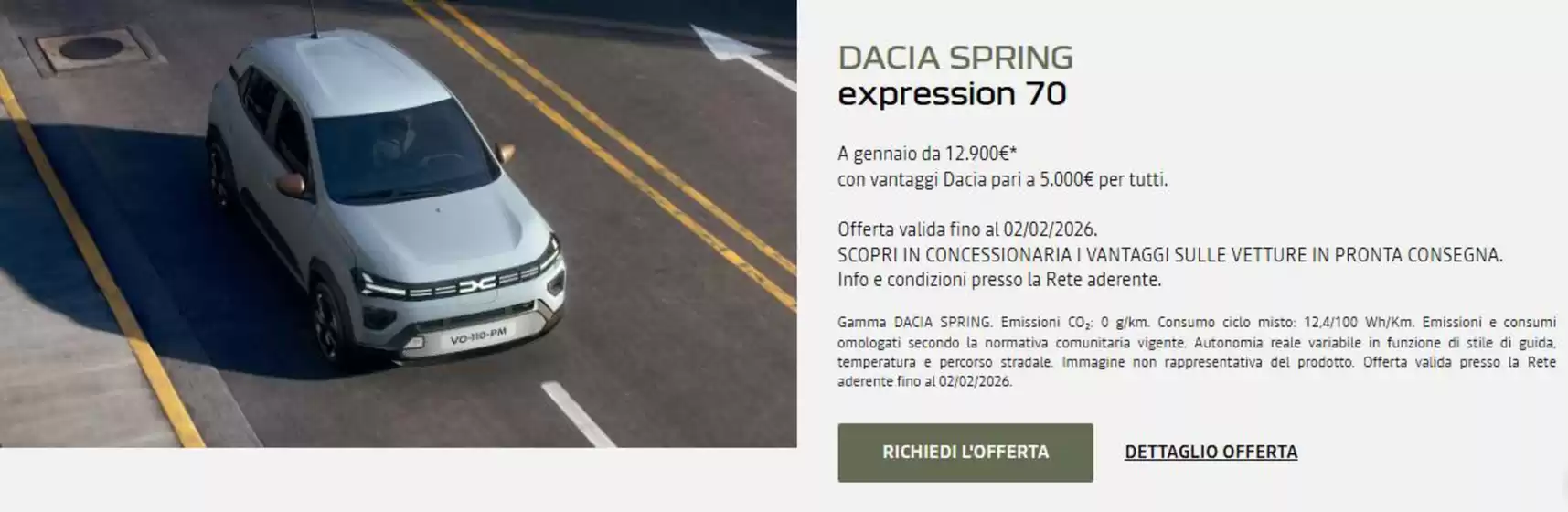 Volantino Dacia a Rovetta | Dacia Spring expression 70 | 2026-01-13T00:00:00.000Z - 2026-02-02T00:00:00.000Z