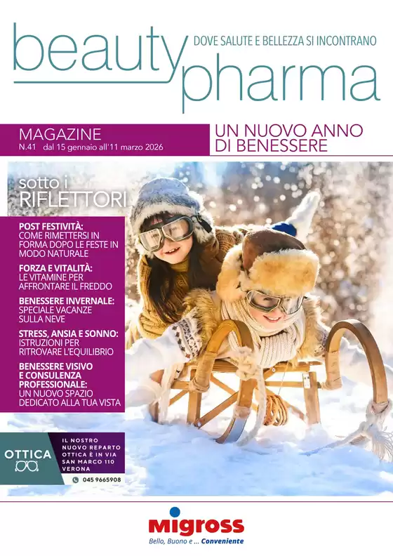 Volantino Migross Superstore a Viggianello | Un nuovo anno di benessere | 2026-01-15T00:00:00.000Z - 2026-03-11T00:00:00.000Z