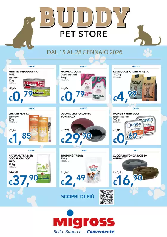 Volantino Migross Superstore a Viggianello | Buddy pet store | 2026-01-15T00:00:00.000Z - 2026-01-28T00:00:00.000Z
