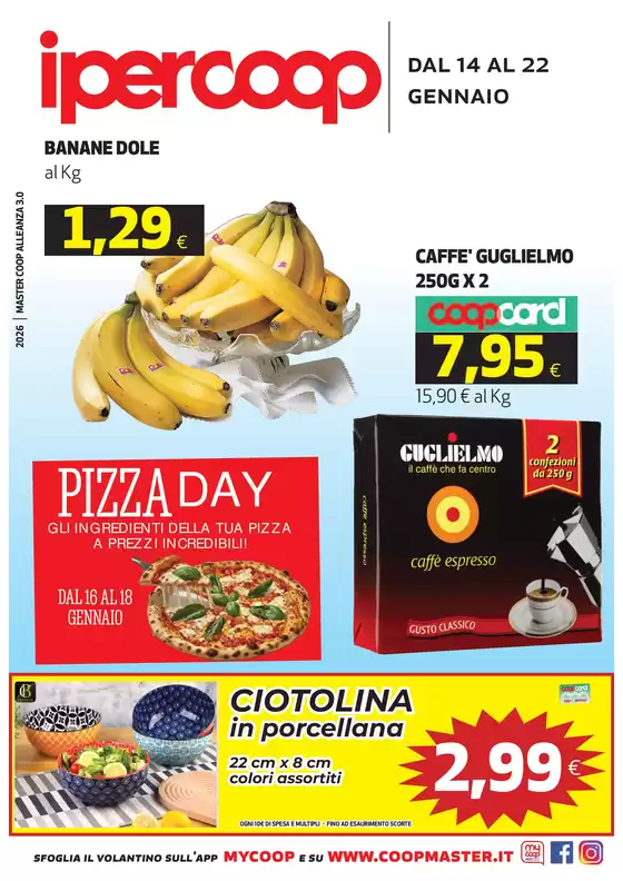 Volantino Ipercoop a Viggianello | Dal 14 al 22 gennaio | 2026-01-14T00:00:00.000Z - 2026-01-22T00:00:00.000Z