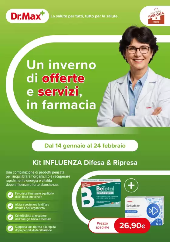 Volantino Dr.Max a San Gavino Monreale | Un inverno di offerte e servizi, in farmacia | 2026-01-14T00:00:00.000Z - 2026-02-24T00:00:00.000Z