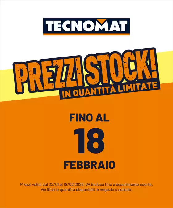 Volantino Tecnomat a Lavagna | Straordinari prezzi stock! | 2026-01-22T00:00:00.000Z - 2026-02-18T00:00:00.000Z
