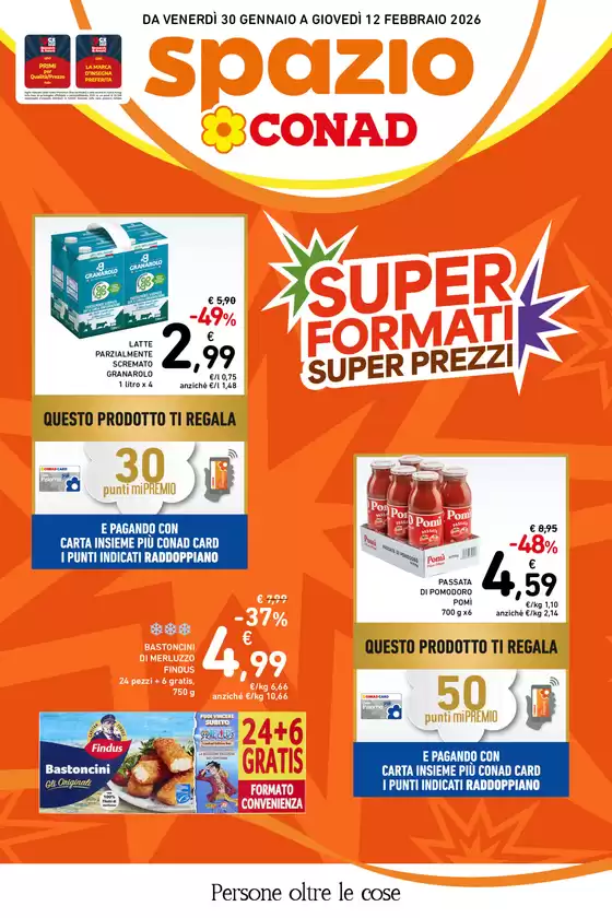 Volantino Spazio Conad | Offerte Spazio Conad: Super formati Super Prezzi | 2026-01-30T00:00:00.000Z - 2026-02-12T00:00:00.000Z