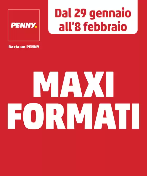 Volantino PENNY a Cento | Maxi Formati | 2026-01-29T00:00:00.000Z - 2026-02-08T00:00:00.000Z