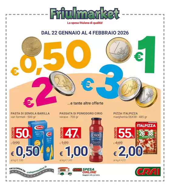 Volantino Friulmarket | DAL 22 GENNAIO AL 4 FEBBRAIO 2026 | 2026-01-22T00:00:00.000Z - 2026-02-04T00:00:00.000Z