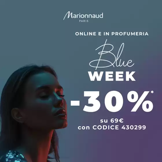 Volantino Marionnaud a Cassino | Blue week -30% | 2026-01-23T00:00:00.000Z - 2026-01-25T00:00:00.000Z
