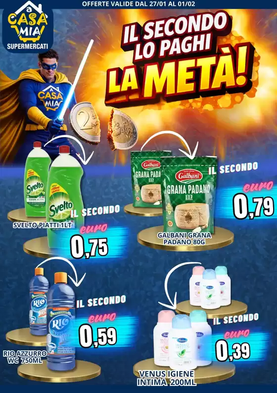 Volantino A Casa Mia a Raffadali | Il secondo lo paghi la meta! | 2026-01-27T00:00:00.000Z - 2026-02-01T00:00:00.000Z