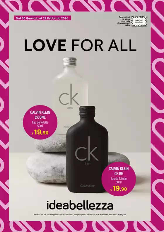 Volantino Idea bellezza | Love for all | 2026-01-30T00:00:00.000Z - 2026-02-22T00:00:00.000Z
