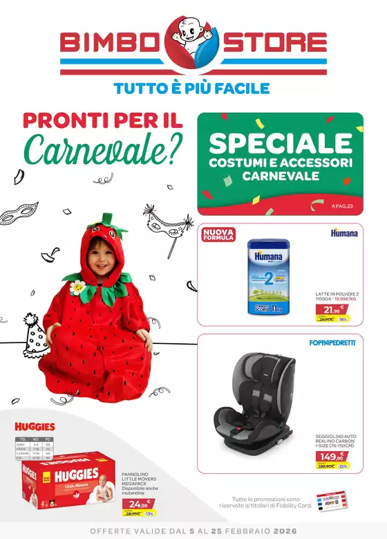 Volantino Bimbo Store a Polistena | Pronti per il Carnevale? | 2026-02-05T00:00:00.000Z - 2026-02-25T00:00:00.000Z
